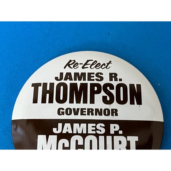 RARE Jim Thompson Governor Re-elect w James McCourt button pinback Illinois IL - Picture 3 of 5